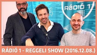 Reggeli Show - 2016.12.08. (csütörtök)