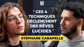 Spécialiste de la conscience : Comment faire des rêves lucides - Stéphane Carapelle