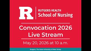 Convocation 2026 at NJPAC - Rutgers School of Nursing