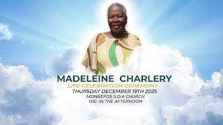 The Life Celebration Ceremony of Madeleine Charlery