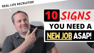 10 Signs You Need A New Job ASAP!