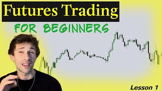 Intro to Futures [Lesson 1]: Beginner to Pro