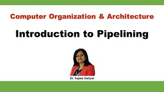 Introduction to Pipelining | Instruction Pipeline || Computer Organization \u0026 Architecture