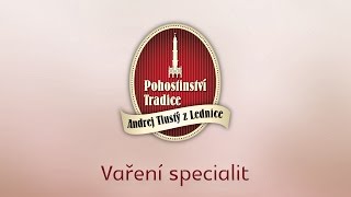 Restaurace u Tlustých - Vaření specialit