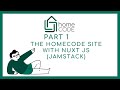 Web DevLog - HomeCode Nuxt Static Blog and Info Site Part 1 (JAMstack)