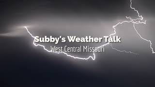 Subby's Weather Talk/Storm Track Weather: Severe Update 07/31/2024