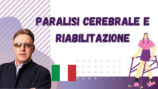 A proposito di paralisi cerebrale e riabilitazione