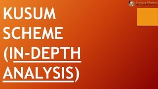 KUSUM SCHEME ----- IN DEPTH ANALYSIS