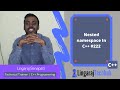 Nested namespace In C++ #222