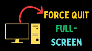 How to Force Quit a Full Screen Always On Top Program or Game in Windows 11