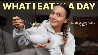 healthy *BUT REALISTIC* what I eat in a day | starting 2025 right...