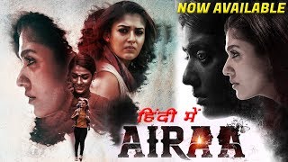 Airaa (2019) New South Indian Hindi Dubbed Movie | Nayanthara | South Ki Film