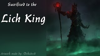 Sacrificed to the Lich King [M4A] [ASMR]