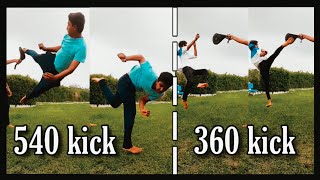 360 kick , 540 kick , how to Make 360 kick , how to make 540 kick , Taekwondo best kick , Fight Kick