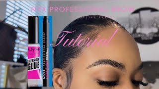 2023 Brow Tutorial- Easy/ Beginner Friendly FT NYX Brow Glue