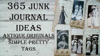 Day 57 of 365 Days of Junk Journal Ideas - How To Make Pretty Antique Original Tags Mixed Media Art