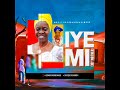 official audio iyemi my mother