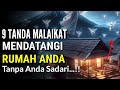 ALLAHUAKBAR !! Inilah 9 Tanda Malaikat Mendatangi Rumah Anda Setiap Malam Tanpa Anda Sadari..