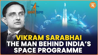 Remembering Vikram Sarabhai, the Architect of India’s Space Programme and Founder of ISRO