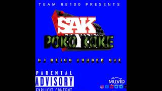 MIXTAPE SAK POKO KOKE-_DJ RE100 NUMBER ONE