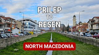 Prilep to Resen - North Macedonia Road Trip