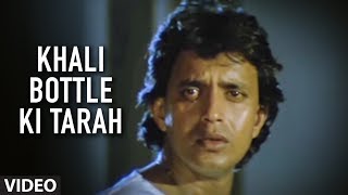 Khali Bottle Ki Tarah [Full Song] | Ilaaka | Kishore Kumar, Asha Bhosle | Mithun, Madhuri Dixit