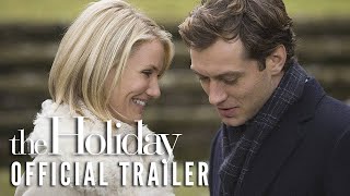 THE HOLIDAY [2006] -  Trailer (HD)