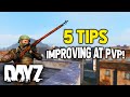 5 Tips to Improve Your PVP in DayZ for 2024 (PC/XBOX/PS5)