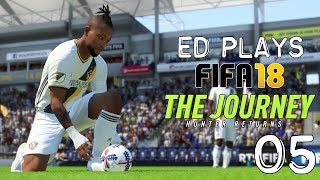 A New Galaxy | Ed Plays FIFA 18 The Journey #5 | PS4 PRO