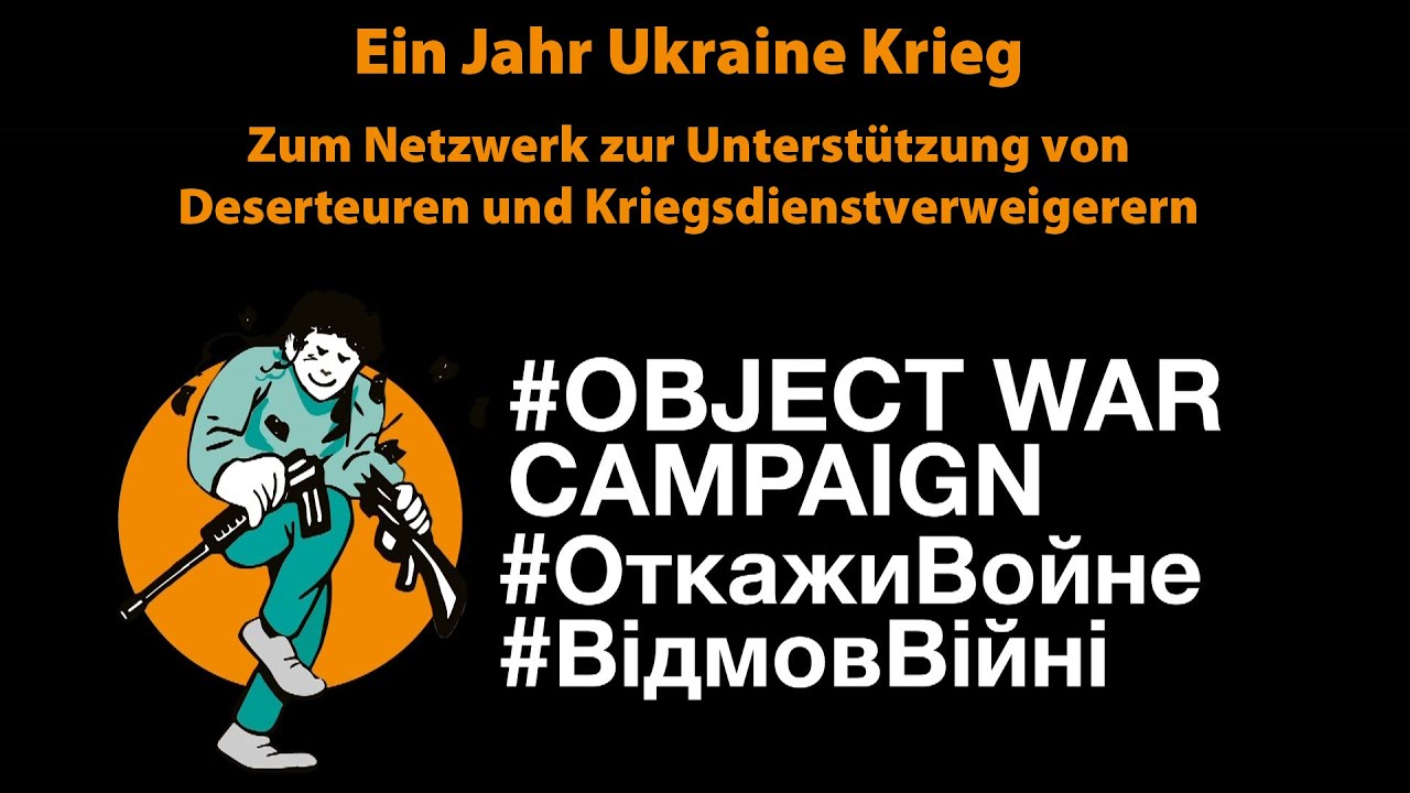 Ein Jahr Ukraine Krieg - Netzwerk #ObjectWarCampaign - YouTube