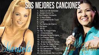 Ana Gabriel Y Marisela Lo Mejor De Lo Mejor Exitos Sus Mejores Canciones 40 Grandes Éxitos 6