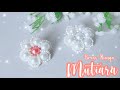 DIY Bross bunga dari mutiara/ Bross cantik dari mutiara terbaru / brooch handmade