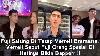 Fuji Salting Di Tatap Verrell Bramasta, Verrell Sebut Fuji Orang Spesial Di Hatinya Bikin Bapper !!