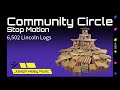 Community Circle: Stop Motion (Building a 6,502 Lincoln Log Community Circle Music Video)