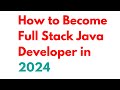 How to Become a Full Stack Java Developer in 2025 | Step-by-Step Roadmap #fullstackwebdevelopment
