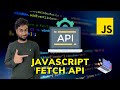 JavaScript Fetch API | Simple Vanilla Javascript Fetch API for beginners