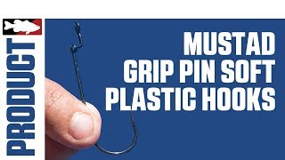 Mustad Grip Pin Soft Plastic Hook with Brandon Lester