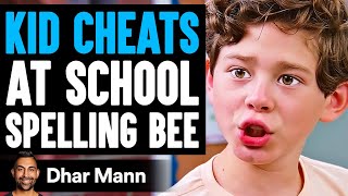 KID CHEATS At School SPELLING BEE, He Instantly Regrets It | Dhar Mann