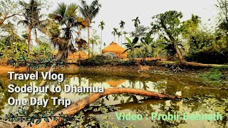 Short Trip|Dhamua from Sodepur