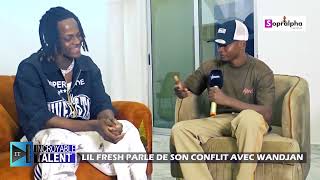 Lil Fresh aborde pour la première fois le sujet de son conflit avec Wandjan et il défend sa position