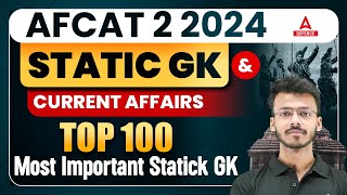 AFCAT 2 2024 | Static GK & Current Affairs Top 100 Most Important | By Harsh Sir
