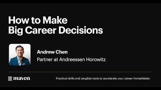 Andrew Chen: How to make big career decisions | Maven Lightning Lesson