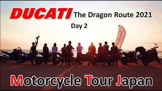 Motorcycle Tour Japan | The Dragon Route adventures by  DUCATI riders!! Burning 4 days -day2-