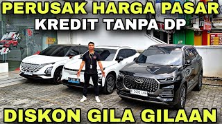 MERK LAIN KEMAHALAN !! CHERY MOBIL NEWAH HARGA MASUK AKAL, DISKON GEDE