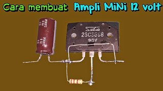 Buat Ampli mini satu transistor 12 volt