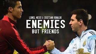 Cristiano Ronaldo and Lionel Messi friendship - Wavin Flag | HD