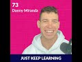 Passion to Purpose: Danny Miranda’s Journey to Finding Freedom in Podcasting and Life