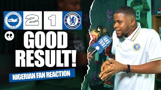 BRIGHTON 2-1 CHELSEA (Dani - NIGERIAN FAN REACTION )- FA CUP HIGHLIGHTS 24-25