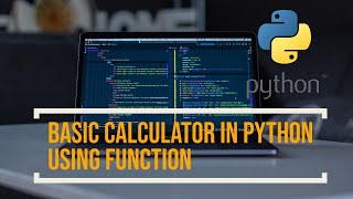 Basic Calculator in Python Using Function (2020) #ProtoGO