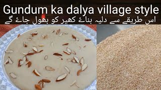 dalya recipe in village style#wheat Dalya recipe by mishal mahar